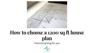 How to choose a 1200 sq ft house plan