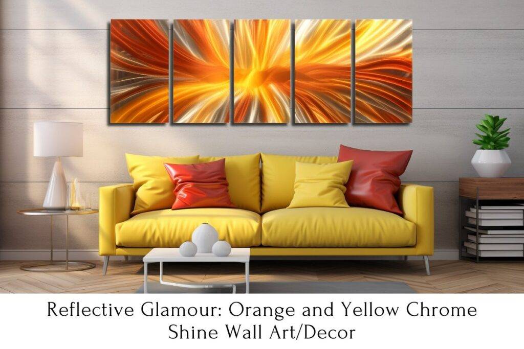 Reflective Glamour: Orange and Yellow Chrome Shine Wall Art Decor