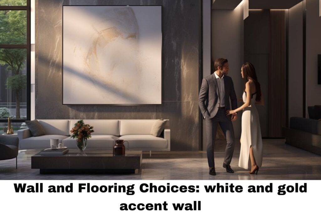 Wall and Flooring Choices white and gold accent wall